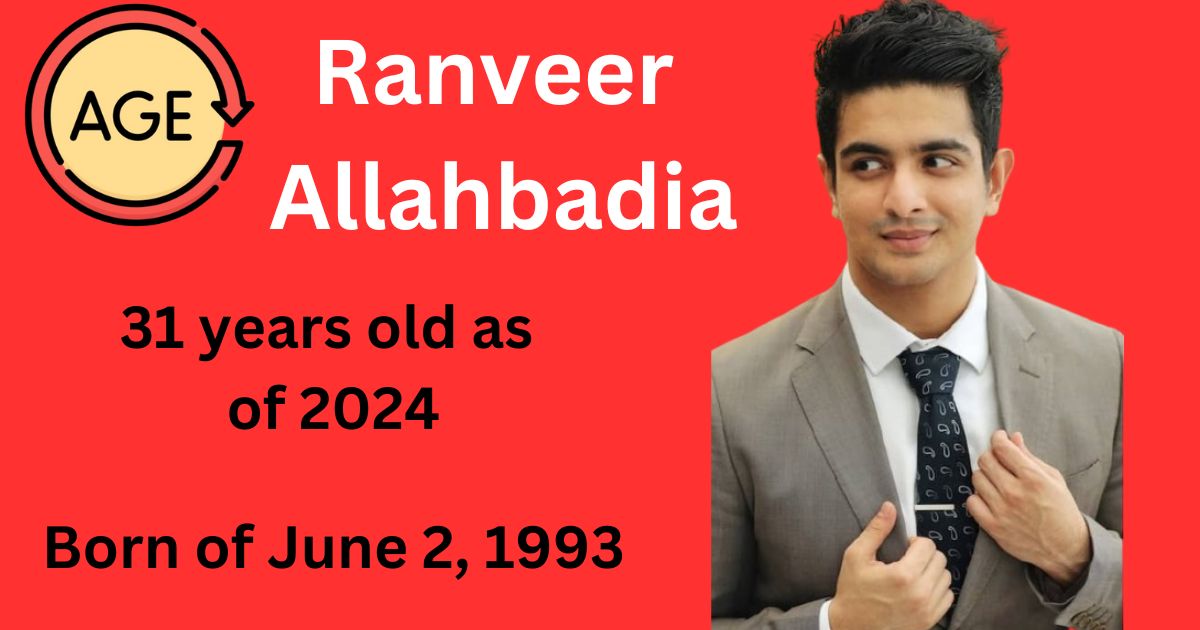 Ranveer Allahbadia Age